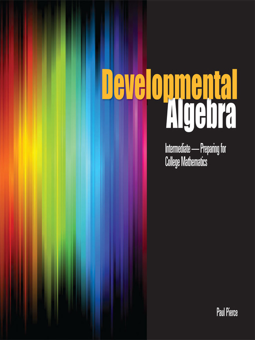 Title details for Developmental Algebra by Paul Pierce - Available